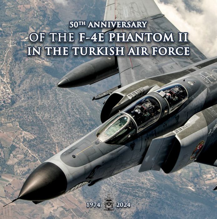 50th Anniversary of the F-4E in the Turkish Air Force