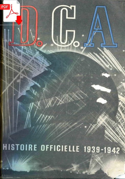 DCA - História Oficial das Defesas Anti-Aéreas Britânicas de 1942