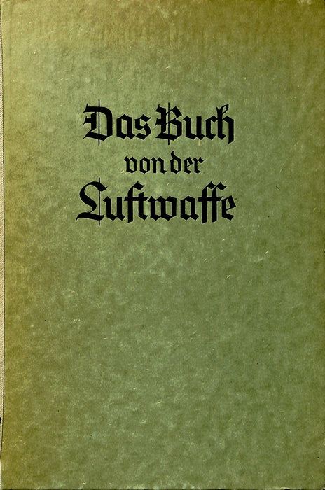 Eichelbaum, Das buch von der Luftwaffe (1937) (Original printed edition)