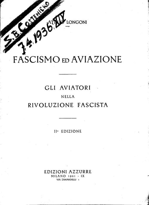 Longoni A. - Facismo e Aviazione, ファシスト革命の飛行士たち (1931) (ebook)