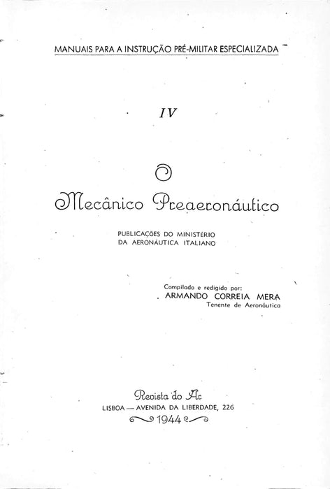 Revista do Ar - O mecanico pre-aeronautico (1944) (original printed edition)