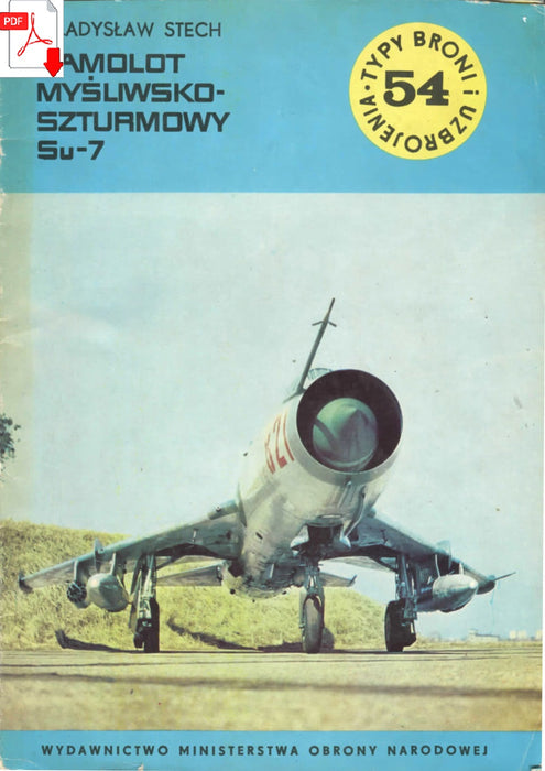 Samolot Mysliwsko-szturmowy Su-7 - Avión de combate Sukhoi SU-7 (1978) (ebook) es