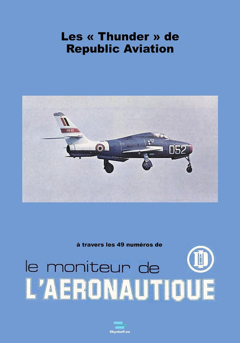 Moniteur de l'Aéronautique - Les "Thunder" de Republic Aviation - es