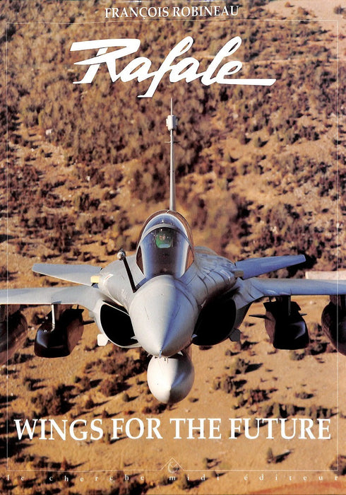 Robineau, François - Rafale, Wings of the Future NL