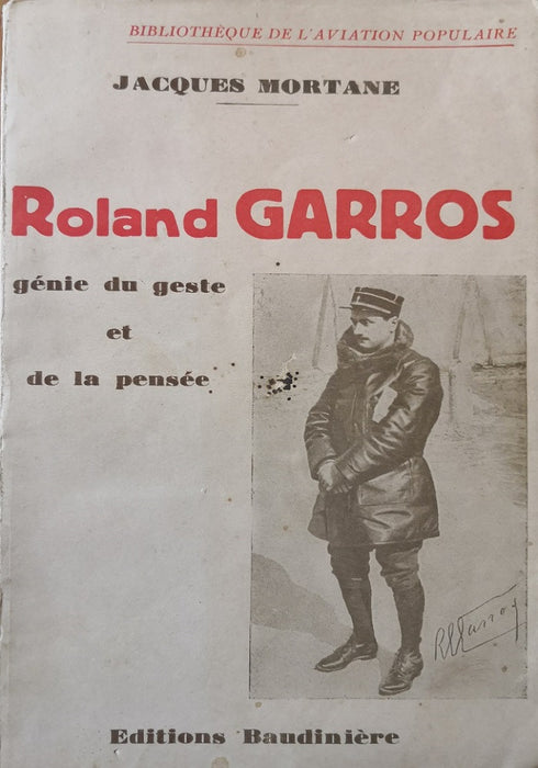 Mortane, Jacques - Roland Garros, Génie du geste et de la pensée (édition numérique)