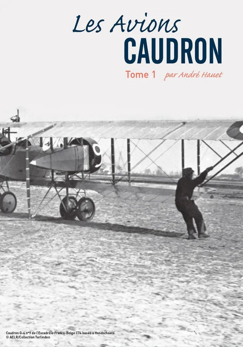 Les Avions Caudron T1 (2021) (Hauet, André) - Самолеты Каудрон