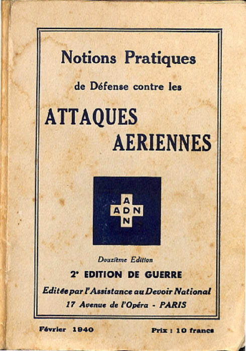 Notions pratiques de défense (1940) - Conceitos práticos de defesa contra ataques aéreos