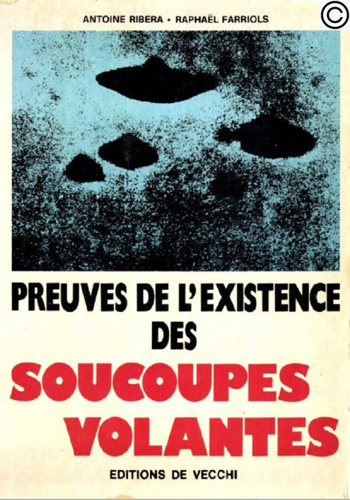 Ribeira, Antonio - Raphaël Farriols - Prueba de la existencia de platillos voladores (1978)